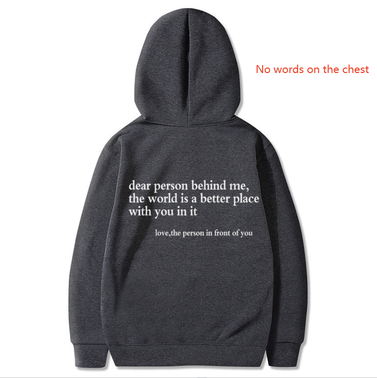 Dear Person Behind Me, Hoodie